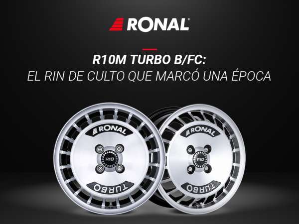 RONAL R10M TURBO B/FC: un clásico de culto reinventado